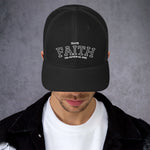 HAVE FAITH Trucker Hat - Black